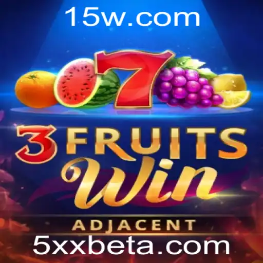 Descubra o Fascinante Mundo do Jogo 3FruitsWin com 5xxbet