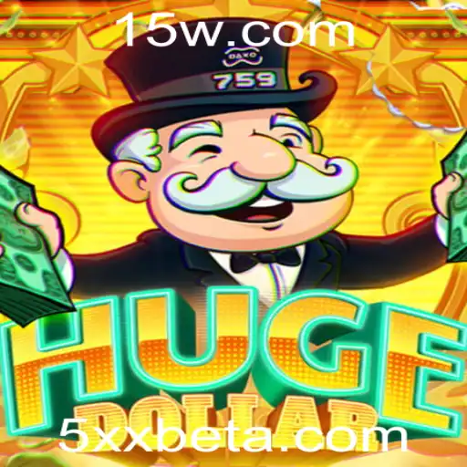 Descubra o Empolgante Mundo de HugeDollar, o Novo Jogo de 5xxbet