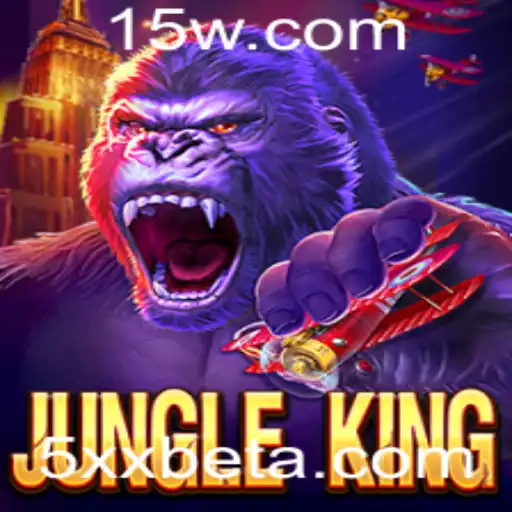 Tudo o que você precisa saber sobre JungleKing e sua relação com 5xxbet