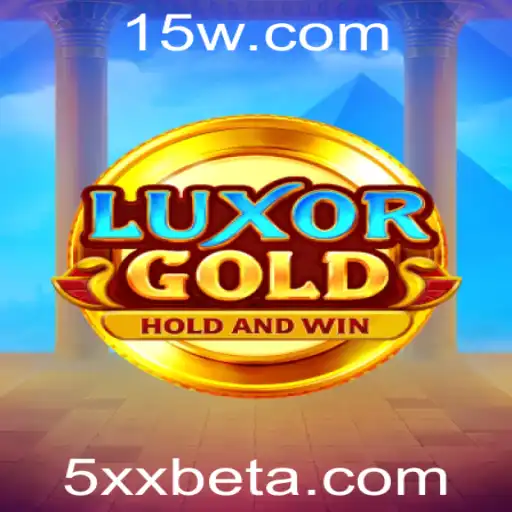 Explorando as Aventuras e Regras de LuxorGold no Universo 5xxbet